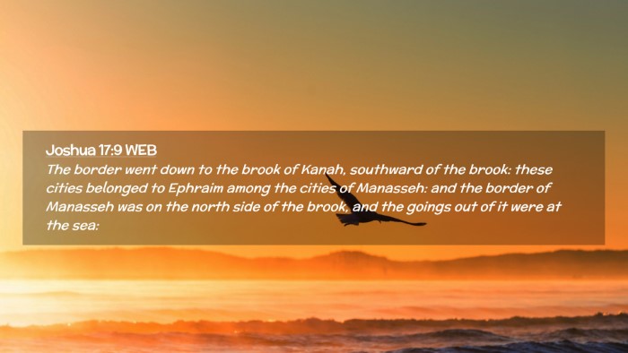 Picture 02 - Joshua 17:9 WEB Desktop Wallpaper - The border went down to the brook of Kanah, - Desktop Bible Verse Wallpaper