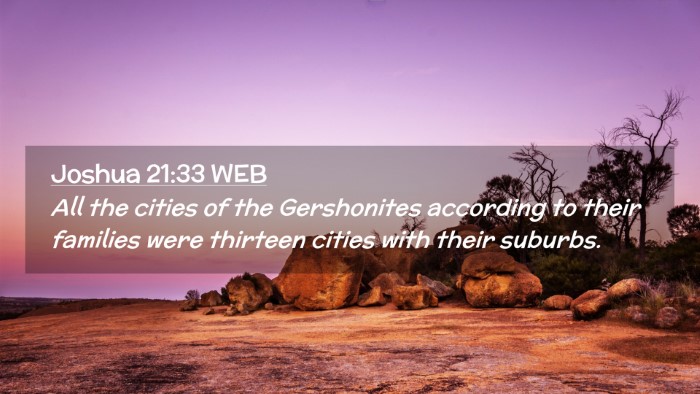 Picture 02 - Joshua 21:33 WEB Desktop Wallpaper - All the cities of the Gershonites according to - Desktop Bible Verse Wallpaper