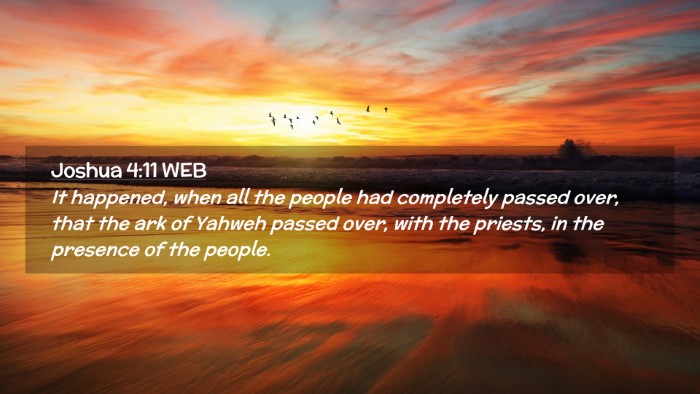 Picture 02 - Joshua 4:11 WEB Desktop Wallpaper - It happened, when all the people had completely - Desktop Bible Verse Wallpaper