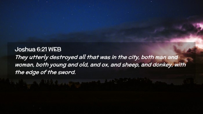Picture 02 - Joshua 6:21 WEB Desktop Wallpaper - They utterly destroyed all that was in the city, - Desktop Bible Verse Wallpaper