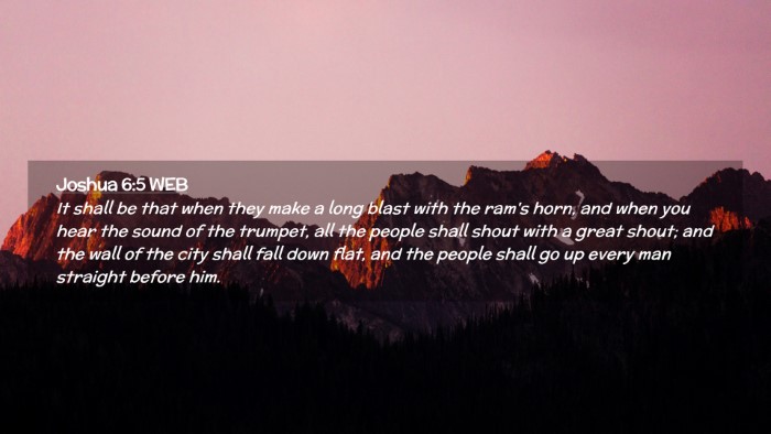 Picture 02 - Joshua 6:5 WEB Desktop Wallpaper - It shall be that when they make a long blast with - Desktop Bible Verse Wallpaper