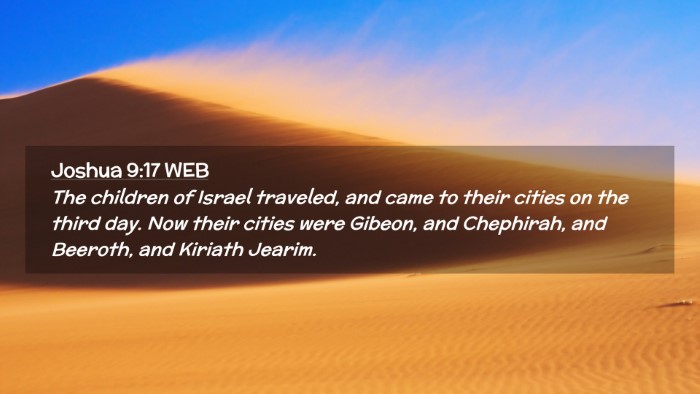 Picture 02 - Joshua 9:17 WEB Desktop Wallpaper - The children of Israel traveled, and came to - Desktop Bible Verse Wallpaper