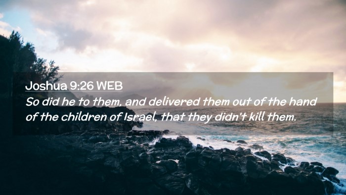 Picture 02 - Joshua 9:26 WEB Desktop Wallpaper - So did he to them, and delivered them out of the - Desktop Bible Verse Wallpaper