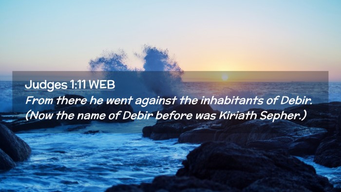 Picture 02 - Judges 1:11 WEB Desktop Wallpaper - From there he went against the inhabitants of - Desktop Bible Verse Wallpaper