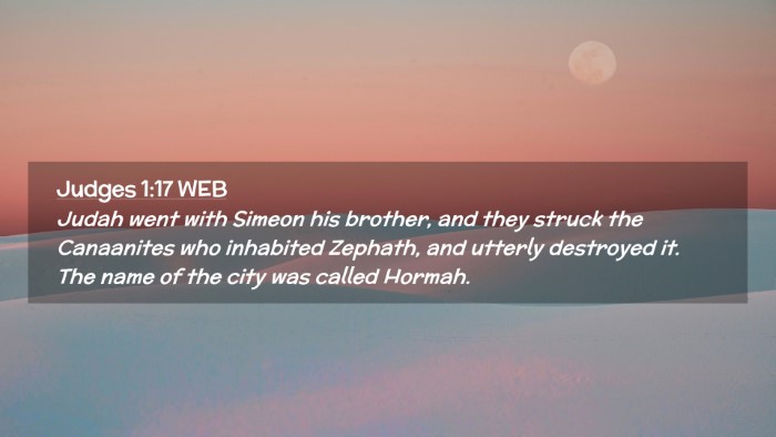 Picture 02 - Judges 1:17 WEB Desktop Wallpaper - Judah went with Simeon his brother, and they - Desktop Bible Verse Wallpaper
