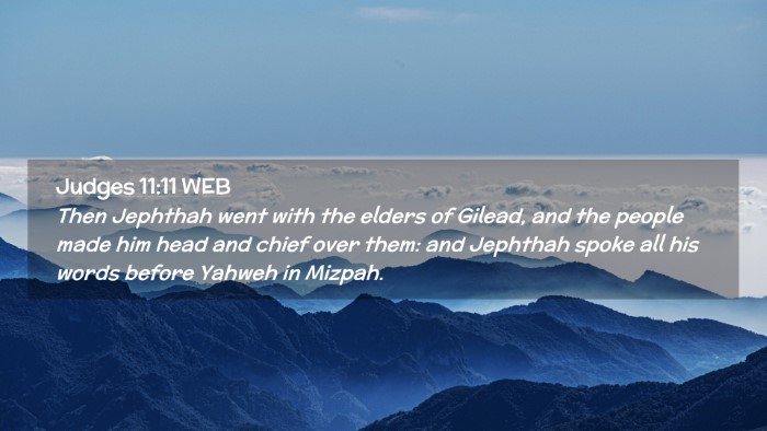 Picture 02 - Judges 11:11 WEB Desktop Wallpaper - Then Jephthah went with the elders of Gilead, and - Desktop Bible Verse Wallpaper