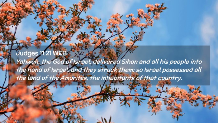 Picture 02 - Judges 11:21 WEB Desktop Wallpaper - Yahweh, the God of Israel, delivered Sihon and - Desktop Bible Verse Wallpaper