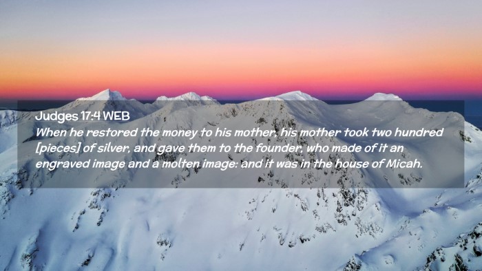 Picture 02 - Judges 17:4 WEB Desktop Wallpaper - When he restored the money to his mother, his - Desktop Bible Verse Wallpaper