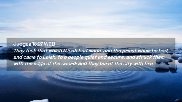 Picture 02 - Judges 18:27 WEB Desktop Wallpaper - They took that which Micah had made, and the - Desktop Bible Verse Wallpaper