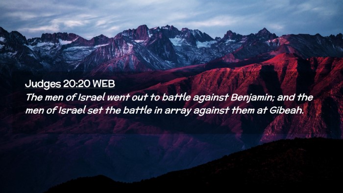 Picture 02 - Judges 20:20 WEB Desktop Wallpaper - The men of Israel went out to battle against - Desktop Bible Verse Wallpaper