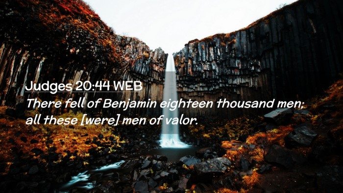 Picture 02 - Judges 20:44 WEB Desktop Wallpaper - There fell of Benjamin eighteen thousand men; all - Desktop Bible Verse Wallpaper
