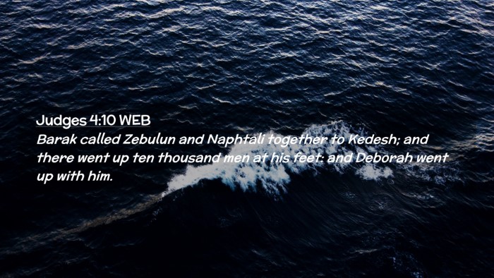 Picture 02 - Judges 4:10 WEB Desktop Wallpaper - Barak called Zebulun and Naphtali together to - Desktop Bible Verse Wallpaper
