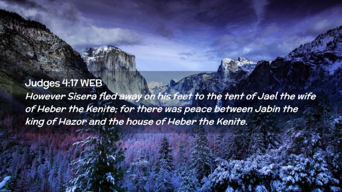 Picture 02 - Judges 4:17 WEB Desktop Wallpaper - However Sisera fled away on his feet to the tent - Desktop Bible Verse Wallpaper