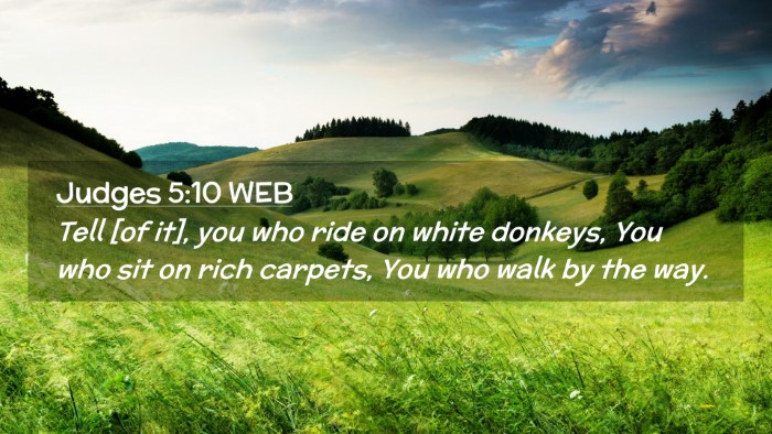 Picture 02 - Judges 5:10 WEB Desktop Wallpaper - Tell [of it], you who ride on white donkeys, You - Desktop Bible Verse Wallpaper
