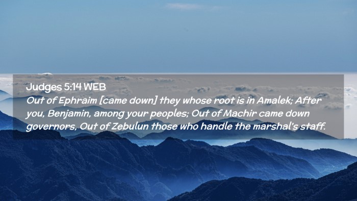 Picture 02 - Judges 5:14 WEB Desktop Wallpaper - Out of Ephraim [came down] they whose root is in - Desktop Bible Verse Wallpaper