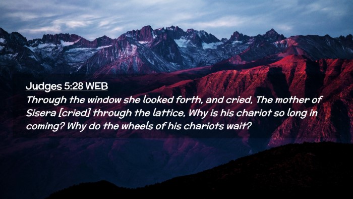 Picture 02 - Judges 5:28 WEB Desktop Wallpaper - Through the window she looked forth, and cried, - Desktop Bible Verse Wallpaper