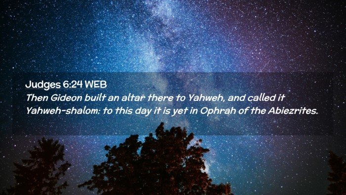 Picture 02 - Judges 6:24 WEB Desktop Wallpaper - Then Gideon built an altar there to Yahweh, and - Desktop Bible Verse Wallpaper