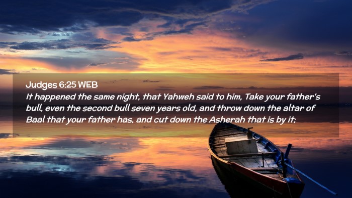 Picture 02 - Judges 6:25 WEB Desktop Wallpaper - It happened the same night, that Yahweh said to - Desktop Bible Verse Wallpaper