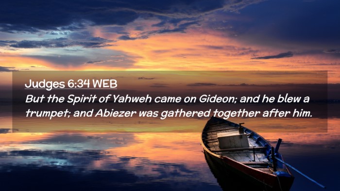 Picture 02 - Judges 6:34 WEB Desktop Wallpaper - But the Spirit of Yahweh came on Gideon; and he - Desktop Bible Verse Wallpaper