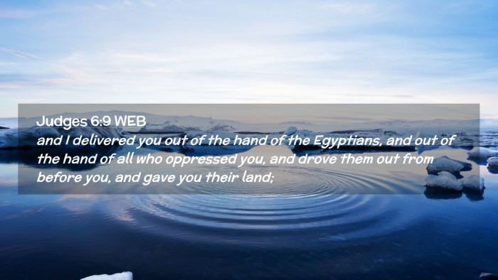 Picture 02 - Judges 6:9 WEB Desktop Wallpaper - and I delivered you out of the hand of the - Desktop Bible Verse Wallpaper