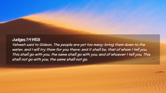 Picture 02 - Judges 7:4 WEB Desktop Wallpaper - Yahweh said to Gideon, The people are yet too - Desktop Bible Verse Wallpaper