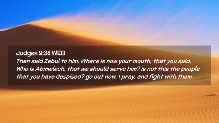 Picture 02 - Judges 9:38 WEB Desktop Wallpaper - Then said Zebul to him, Where is now your mouth, - Desktop Bible Verse Wallpaper