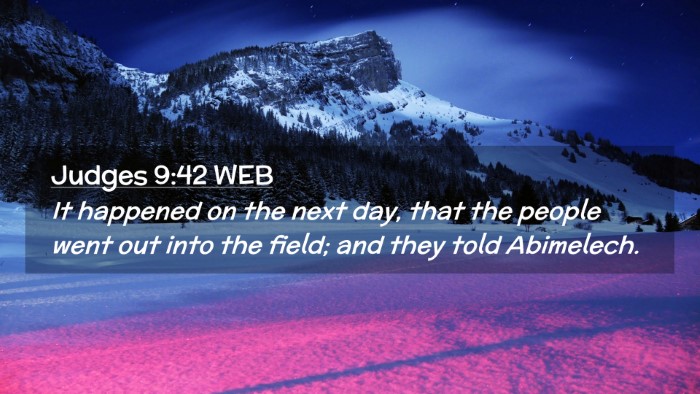 Picture 02 - Judges 9:42 WEB Desktop Wallpaper - It happened on the next day, that the people went - Desktop Bible Verse Wallpaper