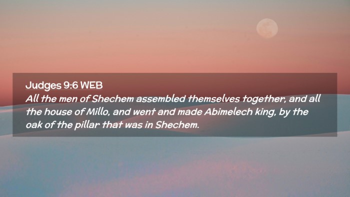 Picture 02 - Judges 9:6 WEB Desktop Wallpaper - All the men of Shechem assembled themselves - Desktop Bible Verse Wallpaper