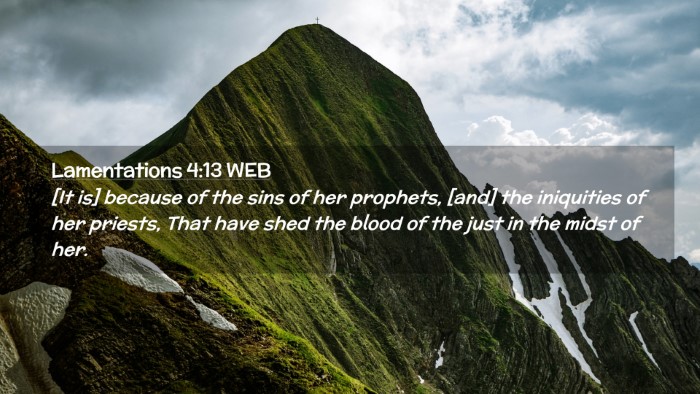 Picture 02 - Lamentations 4:13 WEB Desktop Wallpaper - [It is] because of the sins of her prophets, - Desktop Bible Verse Wallpaper