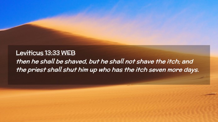 Picture 02 - Leviticus 13:33 WEB Desktop Wallpaper - then he shall be shaved, but he shall not shave - Desktop Bible Verse Wallpaper