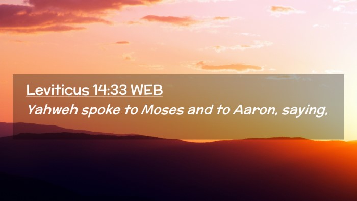 Picture 02 - Leviticus 14:33 WEB Desktop Wallpaper - Yahweh spoke to Moses and to Aaron, - Desktop Bible Verse Wallpaper