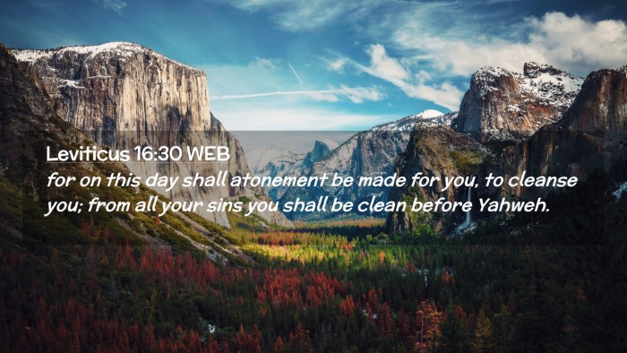 Picture 02 - Leviticus 16:30 WEB Desktop Wallpaper - for on this day shall atonement be made for you, - Desktop Bible Verse Wallpaper