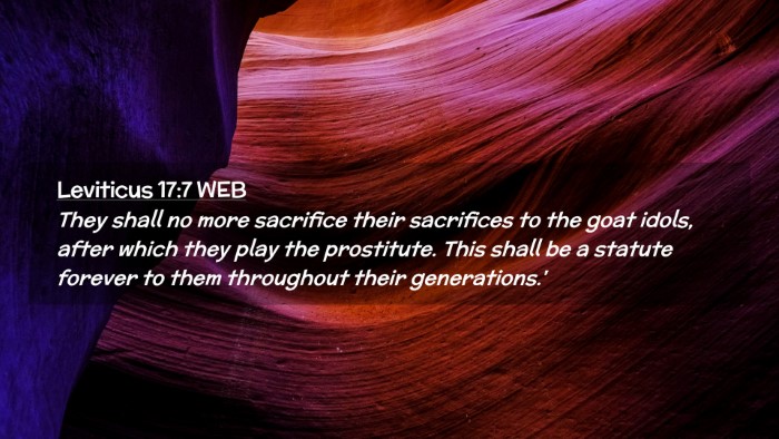 Picture 02 - Leviticus 17:7 WEB Desktop Wallpaper - They shall no more sacrifice their sacrifices to - Desktop Bible Verse Wallpaper