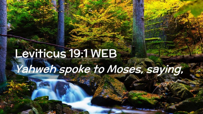 Picture 02 - Leviticus 19:1 WEB Desktop Wallpaper - Yahweh spoke to Moses, - Desktop Bible Verse Wallpaper
