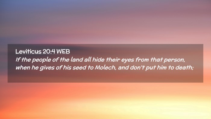 Picture 02 - Leviticus 20:4 WEB Desktop Wallpaper - If the people of the land all hide their eyes - Desktop Bible Verse Wallpaper