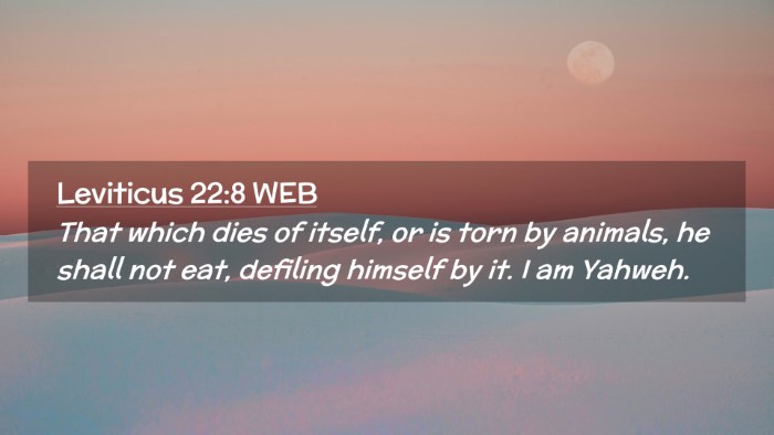 Picture 02 - Leviticus 22:8 WEB Desktop Wallpaper - That which dies of itself, or is torn by animals, - Desktop Bible Verse Wallpaper