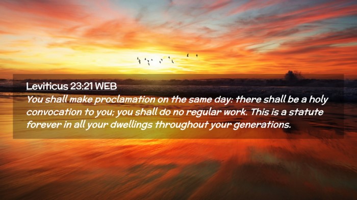 Picture 02 - Leviticus 23:21 WEB Desktop Wallpaper - You shall make proclamation on the same day: - Desktop Bible Verse Wallpaper