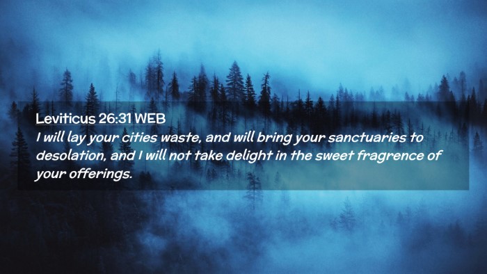 Picture 02 - Leviticus 26:31 WEB Desktop Wallpaper - I will lay your cities waste, and will bring your - Desktop Bible Verse Wallpaper