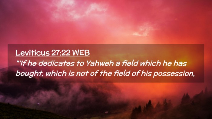 Picture 02 - Leviticus 27:22 WEB Desktop Wallpaper - 