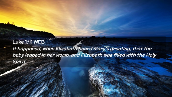 Picture 02 - Luke 1:41 WEB Desktop Wallpaper - It happened, when Elizabeth heard Mary's - Desktop Bible Verse Wallpaper