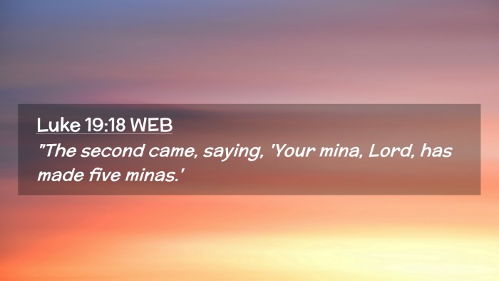 Picture 02 - Luke 19:18 WEB Desktop Wallpaper - 