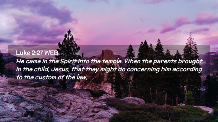 Picture 02 - Luke 2:27 WEB Desktop Wallpaper - He came in the Spirit into the temple. When the - Desktop Bible Verse Wallpaper