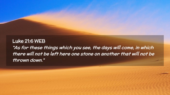 Picture 02 - Luke 21:6 WEB Desktop Wallpaper - 