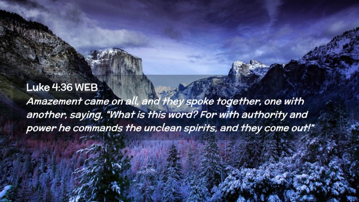 Picture 02 - Luke 4:36 WEB Desktop Wallpaper - Amazement came on all, and they spoke together, - Desktop Bible Verse Wallpaper