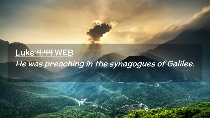 Picture 02 - Luke 4:44 WEB Desktop Wallpaper - He was preaching in the synagogues of - Desktop Bible Verse Wallpaper