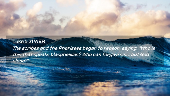 Picture 02 - Luke 5:21 WEB Desktop Wallpaper - The scribes and the Pharisees began to reason, - Desktop Bible Verse Wallpaper