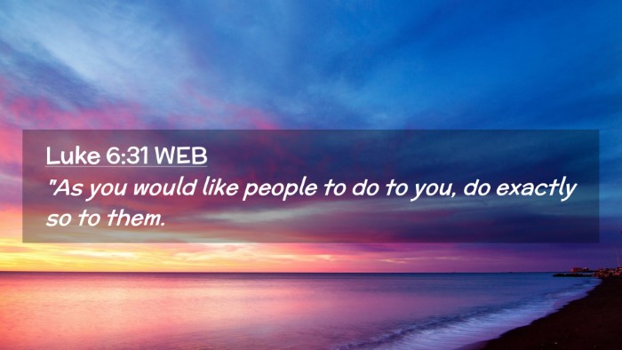 Picture 02 - Luke 6:31 WEB Desktop Wallpaper - 