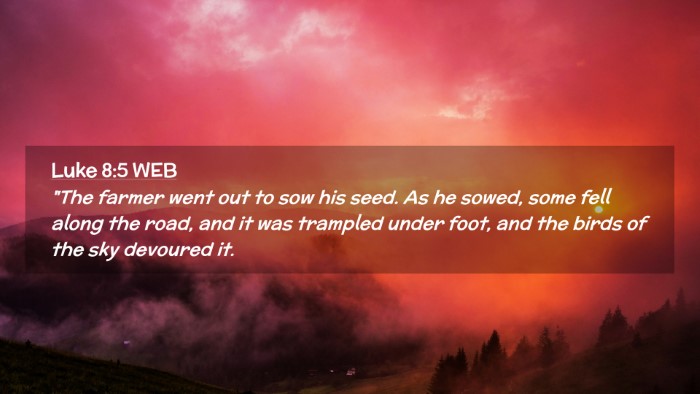 Picture 02 - Luke 8:5 WEB Desktop Wallpaper - 
