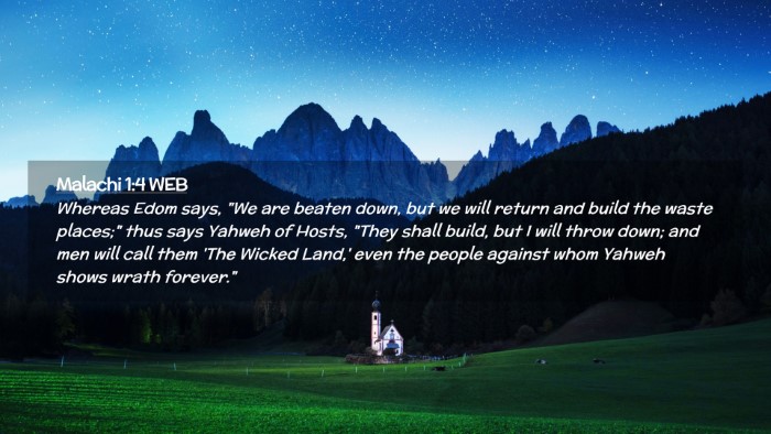 Picture 02 - Malachi 1:4 WEB Desktop Wallpaper - Whereas Edom says, 