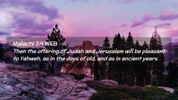Picture 02 - Malachi 3:4 WEB Desktop Wallpaper - Then the offering of Judah and Jerusalem will be - Desktop Bible Verse Wallpaper